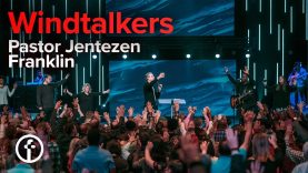 Windtalkers | Pastor Jentezen Franklin