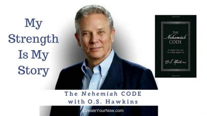 1328-My-Strength-Is-My-Story-with-O.S.-Hawkins-The-Nehemiah-Code-attachment