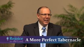 A-More-Perfect-Tabernacle-Rejoice-in-the-Lord-with-Pastor-Denis-McBride-attachment