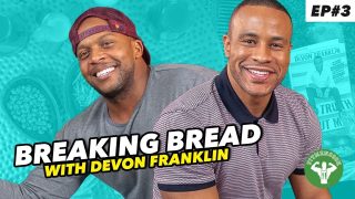 Breaking-Bread-Devon-Franklin-on-Men-Masculinity-and-Relationship-Advice-attachment