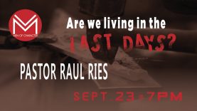 CCRGV-Are-We-Living-in-the-Last-Days-Outreach-with-Raul-Ries-attachment