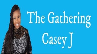 Casey-J-The-Gathering-Lyrics-Lyric-Video-Pursue-Lyrics-attachment