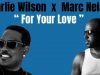 Charlie-Wilson-Ft.-Marc-Nelson-For-Your-Love-Working-with-the-legendary-Charlie-Wilson-attachment