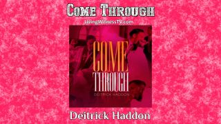 Deitrick-Haddon-Come-Through-audio-attachment