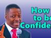 HOW-TO-BE-CONFIDENT-Sam-Adeyemi-2018-attachment