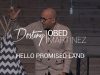 Hello-Promised-Land-Pastor-Obed-Martinez-attachment