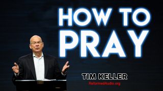 How-to-Pray-Tim-Keller-attachment