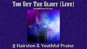 JJ-Hairston-Youthful-Praise-You-Get-The-Glory-Live-attachment