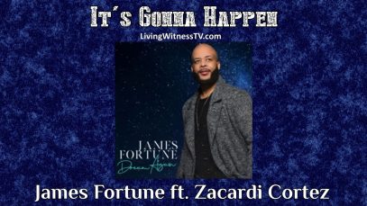 James-Fortune-ft.-Zacardi-Cortez-Its-Gonna-Happen-audio-attachment