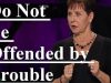 Joyce-Meyer-Do-Not-Be-Offended-by-Trouble-Sermon-2017-attachment