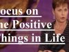 Joyce-Meyer-Focus-on-the-Positive-Things-in-Life-Sermon-2017-attachment