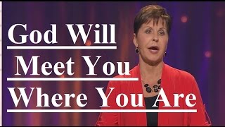Joyce-Meyer-God-Will-Meet-You-Where-You-Are-Sermon-2017-attachment