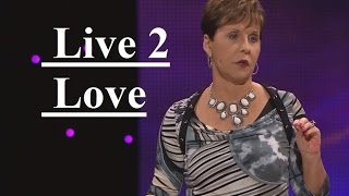 Joyce-Meyer-Live-2-Love-Sermon-2017-attachment