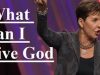 Joyce-Meyer-—-What-can-I-Give-God-that-will-Make-Me-Acceptable-to-Him-—-FULL-Sermon-2017-attachment