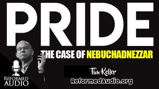 Pride-The-Case-of-Nebuchadnezzar-Tim-Keller-attachment