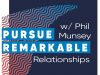 Pursue-Remarkable-pt.1-Phil-Munsey-attachment