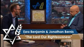 Rabbi-Jonathan-Bernis-and-Ezra-Benjamin-The-Lord-Our-Righteousness-attachment