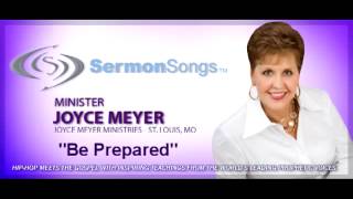 Sermon-Songs-Minister-Joyce-Meyer-Be-Prepared-attachment