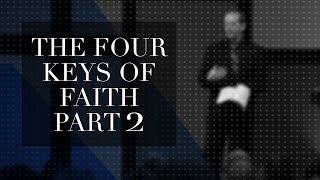 Sunday-5-27-18-Four-Keys-of-Faith-Part-2-Lawson-Perdue-attachment