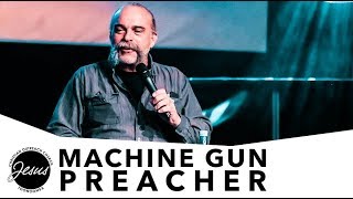 The-Machine-Gun-Preachers-Testimony-attachment