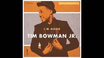 Tim-Bowman-Jr.-Im-Good-attachment