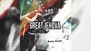 Travis-Greene-Great-Jehova-Lyrics-attachment