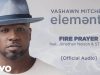 VaShawn-Mitchell-Fire-Prayer-Official-Audio-ft.-Jonathan-Nelson-STEMS-attachment