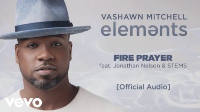 VaShawn-Mitchell-Fire-Prayer-Official-Audio-ft.-Jonathan-Nelson-STEMS-attachment