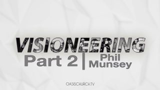 Visioneering-Part-2-Phil-Munsey-attachment