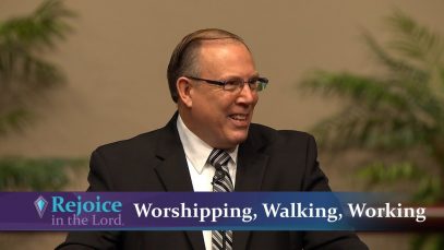 Worshipping-Walking-Working-Rejoice-in-the-Lord-with-Pastor-Denis-McBride-attachment