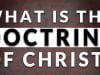 What-Is-The-Doctrine-Of-Christ-w-David-Carrico-DOC-Ep.-1-attachment