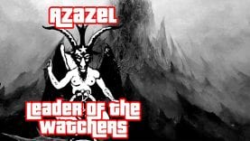Azazel-Leader-of-the-Watchers-Book-of-Enoch-Gary-Wayne-Genesis-6-Conspiracy-NowYouSeeTV-attachment