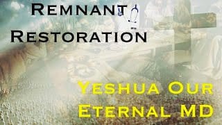 Remnant-Restoration-Yeshua-Our-Eternal-MD-attachment